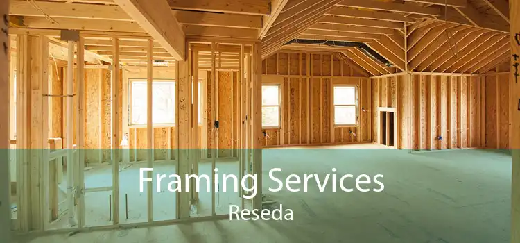 Framing Services Reseda